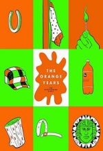 Watch The Orange Years: The Nickelodeon Story Zmovie