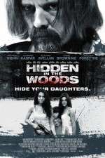 Watch Hidden in the Woods Zmovie