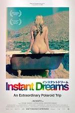 Watch Instant Dreams Zmovie