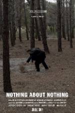 Watch Nothing About Nothing Zmovie