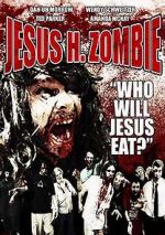 Watch Jesus H. Zombie Zmovie