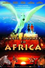 Watch Magic Journey to Africa Zmovie