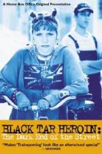 Watch Black Tar Heroin The Dark End of the Street Zmovie