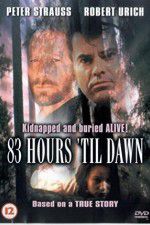 Watch 83 Hours \'Til Dawn Zmovie