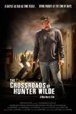 Watch The Crossroads of Hunter Wilde Zmovie