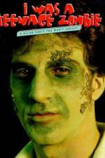 Watch I Was a Teenage Zombie Zmovie