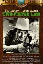 Watch Two-Fisted Law Zmovie