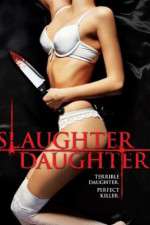 Watch Slaughter Daughter Zmovie