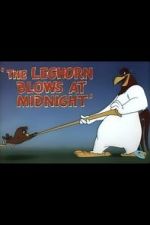 Watch The Leghorn Blows at Midnight (Short 1950) Zmovie