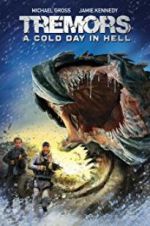 Watch Tremors: A Cold Day in Hell Zmovie