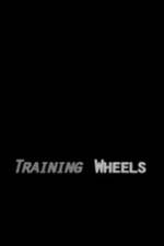 Watch Training Wheels Zmovie