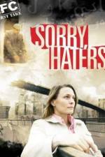 Watch Sorry Haters Zmovie