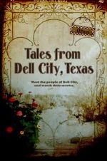 Watch Tales from Dell City, Texas Zmovie