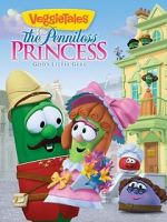 Watch VeggieTales: The Penniless Princess Zmovie