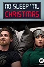 Watch No Sleep \'Til Christmas Zmovie