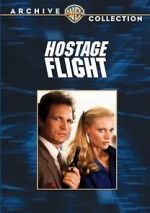 Watch Hostage Flight Zmovie