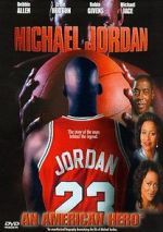 Watch Michael Jordan: An American Hero Zmovie