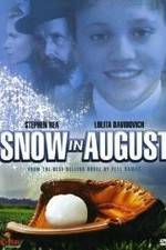 Watch Snow in August Zmovie
