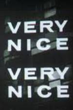 Watch Very Nice Very Nice Zmovie