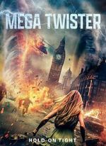 Watch Mega Twisters Zmovie