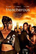 Watch Treacherous Zmovie