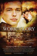 Watch The Work and the Glory Zmovie