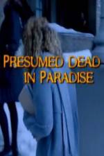 Watch Presumed Dead in Paradise Zmovie