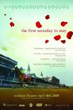 Watch The First Saturday in May Zmovie