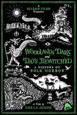 Watch Woodlands Dark and Days Bewitched: A History of Folk Horror Zmovie