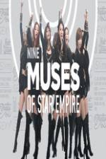 Watch 9 Muses of Star Empire Zmovie