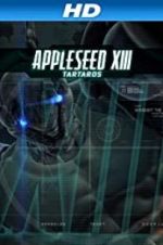 Watch Appleseed XIII: Tartaros Zmovie