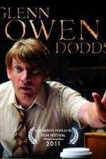 Watch Glenn Owen Dodds Zmovie