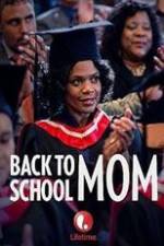 Watch Back to School Mom Zmovie