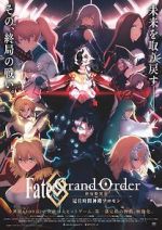 Watch Fate Grand Order: The Grand Temple of Time Zmovie