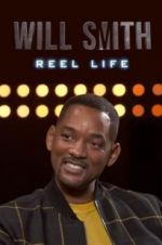 Watch Will Smith: Reel Life Zmovie