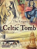 Watch The Enigma of the Celtic Tomb Zmovie