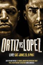 Watch Victor Ortiz vs Josesito Lopez Zmovie