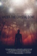 Watch Under the Crystal Dome Zmovie