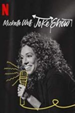 Watch Michelle Wolf: Joke Show Zmovie