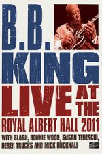 Watch B.B. King: Live at the Royal Albert Hall Zmovie