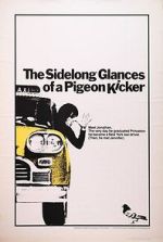 Watch The Sidelong Glances of a Pigeon Kicker Zmovie