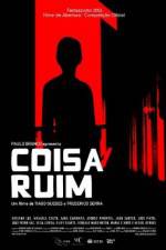 Watch Coisa Ruim Zmovie