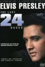Watch Elvis The Last 24 Hours Zmovie