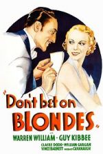 Watch Don\'t Bet on Blondes Zmovie