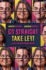 Watch Go Straight Take Left Zmovie