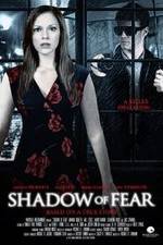 Watch Shadow of Fear Zmovie