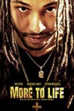 Watch More to Life Zmovie