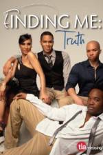 Watch Finding Me Truth Zmovie