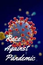 Watch Race Against Pandemic Zmovie