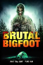 Watch Brutal Bigfoot Encounters: Mutilations and Mutations Zmovie